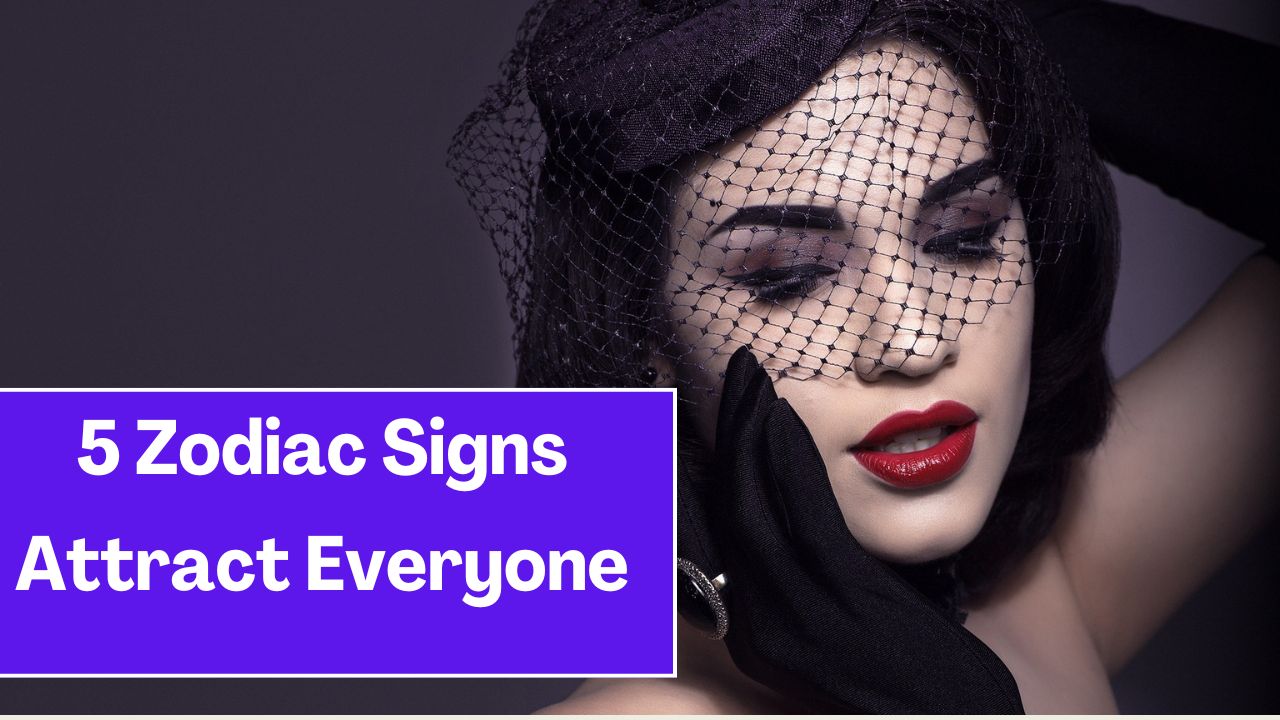 5 Zodiac Signs Attract Everyone