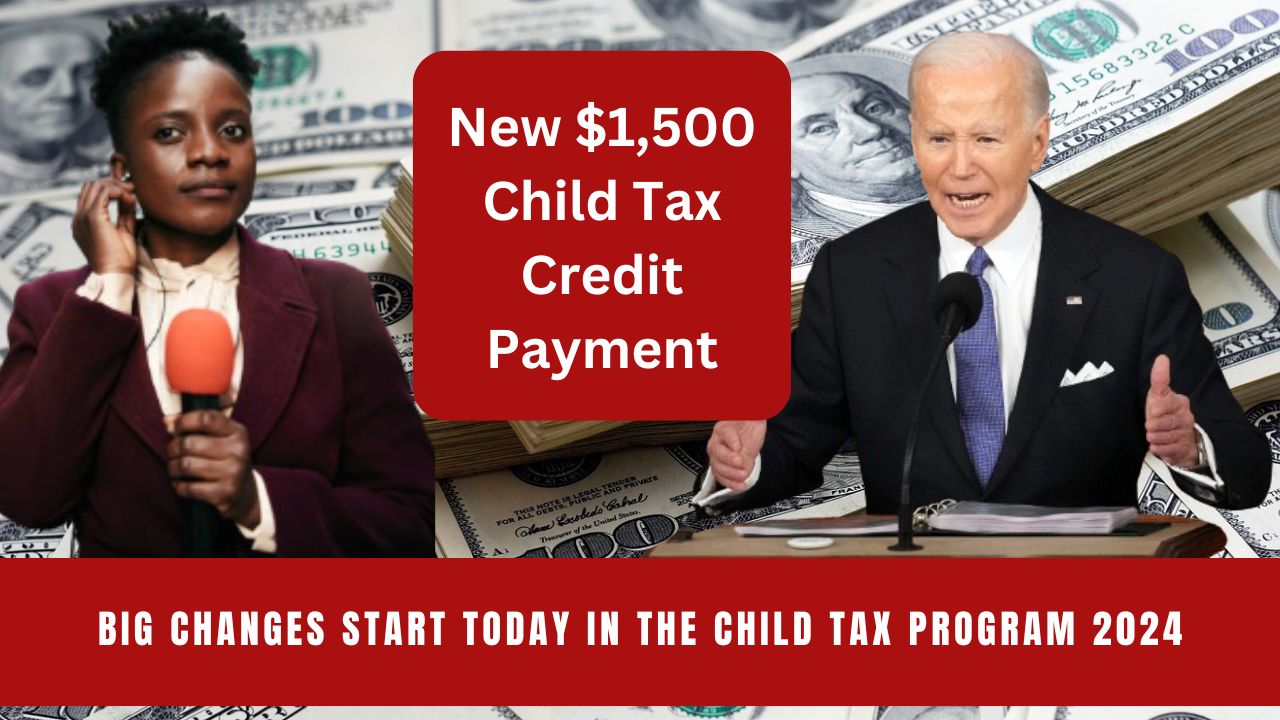 New $1,500 Child Tax Credit Payment: What Parents Need to Know