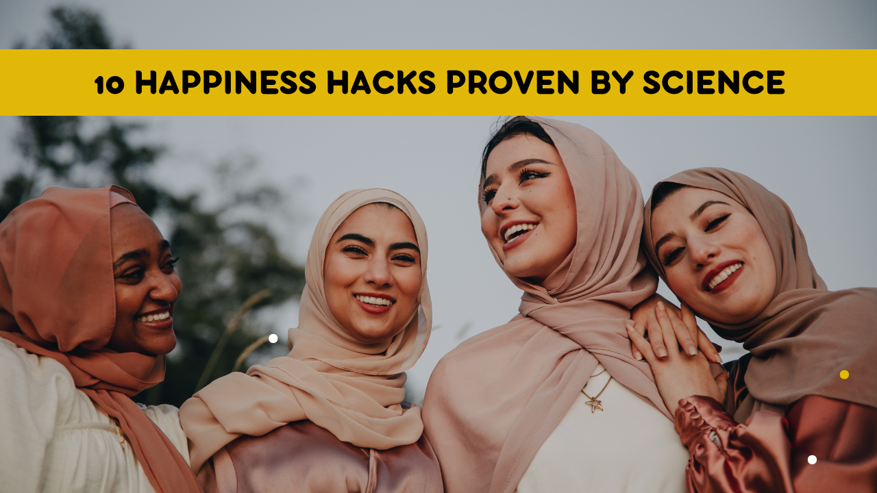 10-Happiness-Hacks-Proven-by-Science